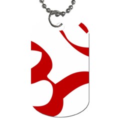 Hindu Om Symbol (red) Dog Tag (one Side) by abbeyz71