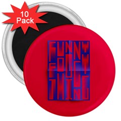 Funny Foggy Thing 3  Magnets (10 pack) 