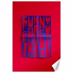 Funny Foggy Thing Canvas 12  x 18  