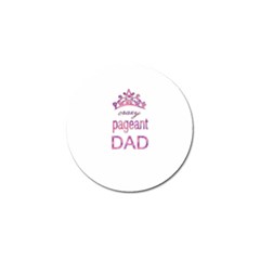 Crazy Pageant Dad Golf Ball Marker (4 Pack) by Valentinaart