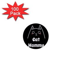 Love My Cat Mommy 1  Mini Magnets (100 pack) 