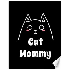 Love My Cat Mommy Canvas 12  x 16  