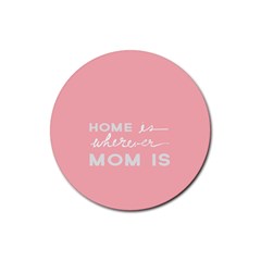 Home Love Mom Sexy Pink Rubber Coaster (Round) 