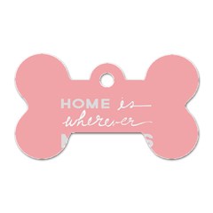 Home Love Mom Sexy Pink Dog Tag Bone (two Sides)