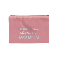 Home Love Mom Sexy Pink Cosmetic Bag (Medium) 