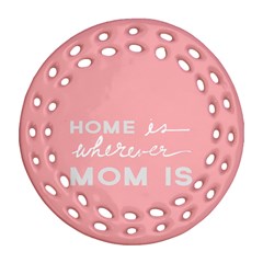 Home Love Mom Sexy Pink Ornament (Round Filigree)