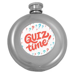 Question Mark Quiz Time Round Hip Flask (5 Oz) by Mariart
