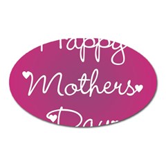 Valentine Happy Mothers Day Pink Heart Love Oval Magnet