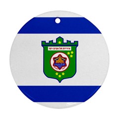 Flag Of Tel Aviv  Ornament (round) by abbeyz71