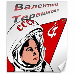 Valentina Tereshkova Canvas 8  X 10  by Valentinaart