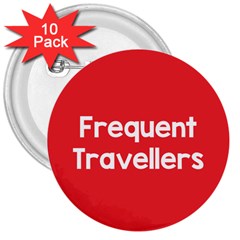 Frequent Travellers Red 3  Buttons (10 Pack)  by Mariart