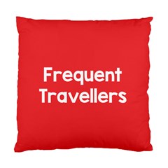 Frequent Travellers Red Standard Cushion Case (one Side)