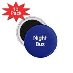 Night Bus New Blue 1 75  Magnets (10 Pack) 