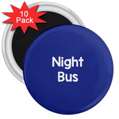 Night Bus New Blue 3  Magnets (10 Pack) 
