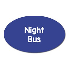 Night Bus New Blue Oval Magnet