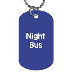 Night Bus New Blue Dog Tag (two Sides) by Mariart