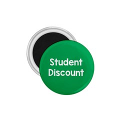 Student Discound Sale Green 1.75  Magnets