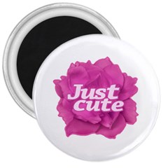 Just Cute Text Over Pink Rose 3  Magnets by dflcprints