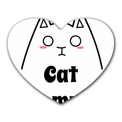 Love My Cat Mommy Heart Mousepads by Catifornia