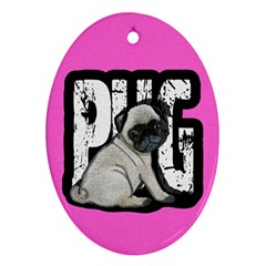 Pug Oval Ornament (two Sides) by Valentinaart