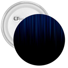 Black Blue Line Vertical Space Sky 3  Buttons