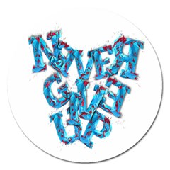 Sport Crossfit Fitness Gym Never Give Up Magnet 5  (Round)