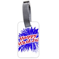 Happy 4th Of July Graphic Logo Luggage Tags (one Side)  by dflcprints