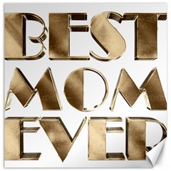 Best Mom Ever Gold Look Elegant Typography Canvas 20  x 20  