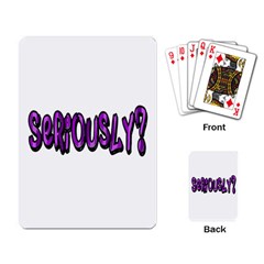 Seriously Playing Card