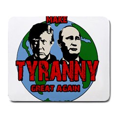 Make Tyranny Great Again Large Mousepads by Valentinaart