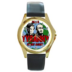 Make Tyranny Great Again Round Gold Metal Watch by Valentinaart