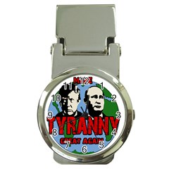Make Tyranny Great Again Money Clip Watches by Valentinaart