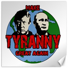 Make Tyranny Great Again Canvas 20  X 20   by Valentinaart
