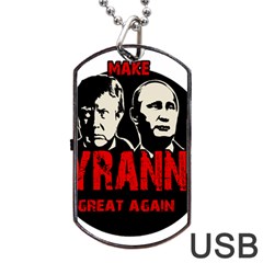 Make Tyranny Great Again Dog Tag Usb Flash (two Sides) by Valentinaart