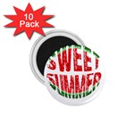 Watermelon - sweet summer 1.75  Magnets (10 pack)  Front