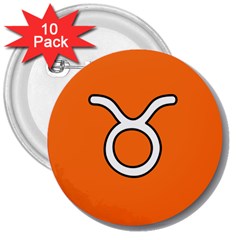 Taurus Symbol Sign Orange 3  Buttons (10 Pack)  by Mariart