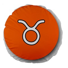 Taurus Symbol Sign Orange Large 18  Premium Round Cushions