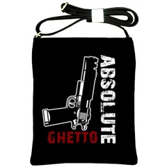 Absolute Ghetto Shoulder Sling Bags by Valentinaart