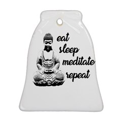 Eat, Sleep, Meditate, Repeat  Bell Ornament (two Sides) by Valentinaart