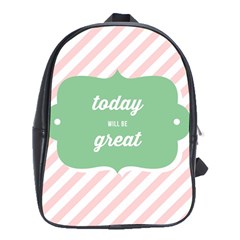 Today Will Be Great School Bags (xl)  by BangZart