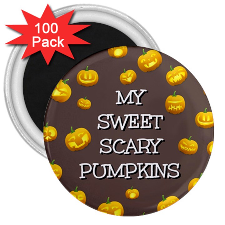 Hallowen My Sweet Scary Pumkins 3  Magnets (100 pack)