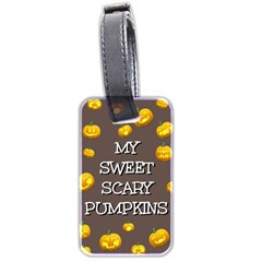 Hallowen My Sweet Scary Pumkins Luggage Tags (two Sides) by BangZart