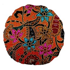 Colorful The Beautiful Of Art Indonesian Batik Pattern(1) Large 18  Premium Round Cushions by BangZart