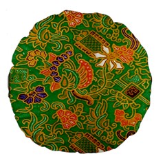 Art Batik The Traditional Fabric Large 18  Premium Flano Round Cushions