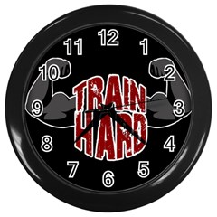 Train hard Wall Clocks (Black)