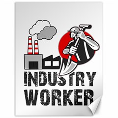 Industry Worker  Canvas 12  X 16   by Valentinaart