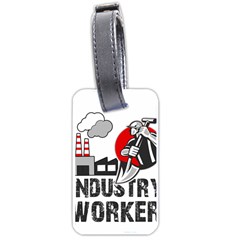 Industry Worker  Luggage Tags (two Sides) by Valentinaart