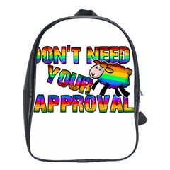 Dont Need Your Approval School Bags (xl)  by Valentinaart