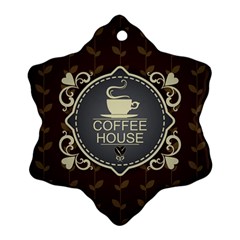 Coffee House Snowflake Ornament (two Sides) by BangZart