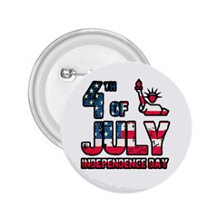 4th Of July Independence Day 2 25  Buttons by Valentinaart